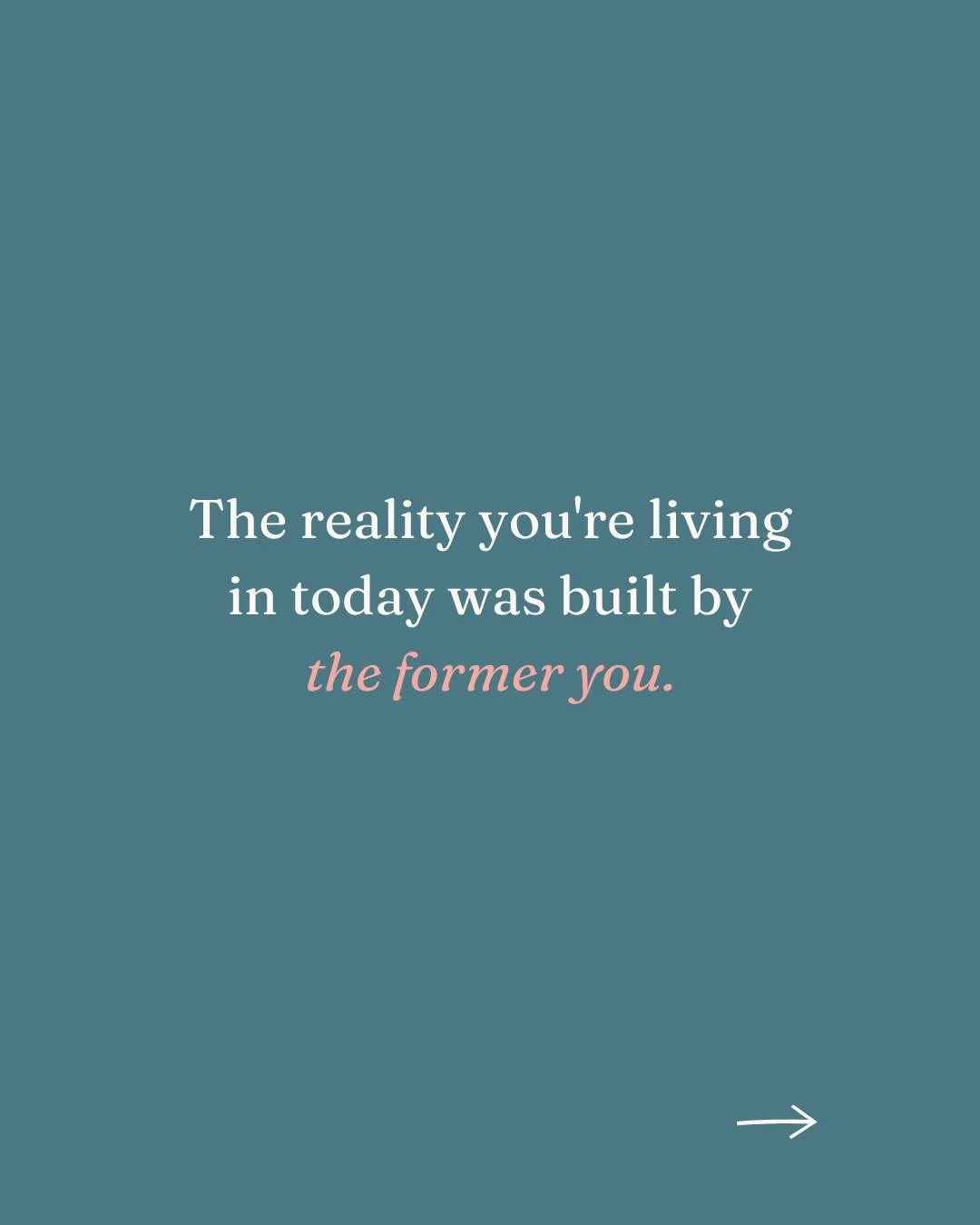 You are living in the reality the former you created. Soon, you'll be living in the reality that the current you is creating right now. 

What are you building for her?

#LifeCoach #MidlifeWomen #DanceStudioOwner