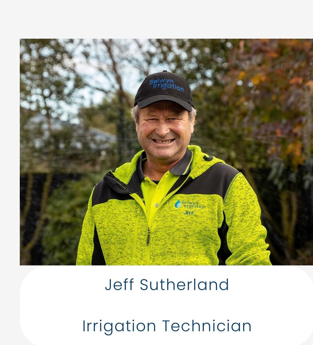 Introducing - Jeff Sutherland 

Jeff brings over six years of Irrigation experience to the Selwyn Irrigation partnership having worked those years alongside Simon. Jeff spent some twenty years in a customer service-based company prior to entering the