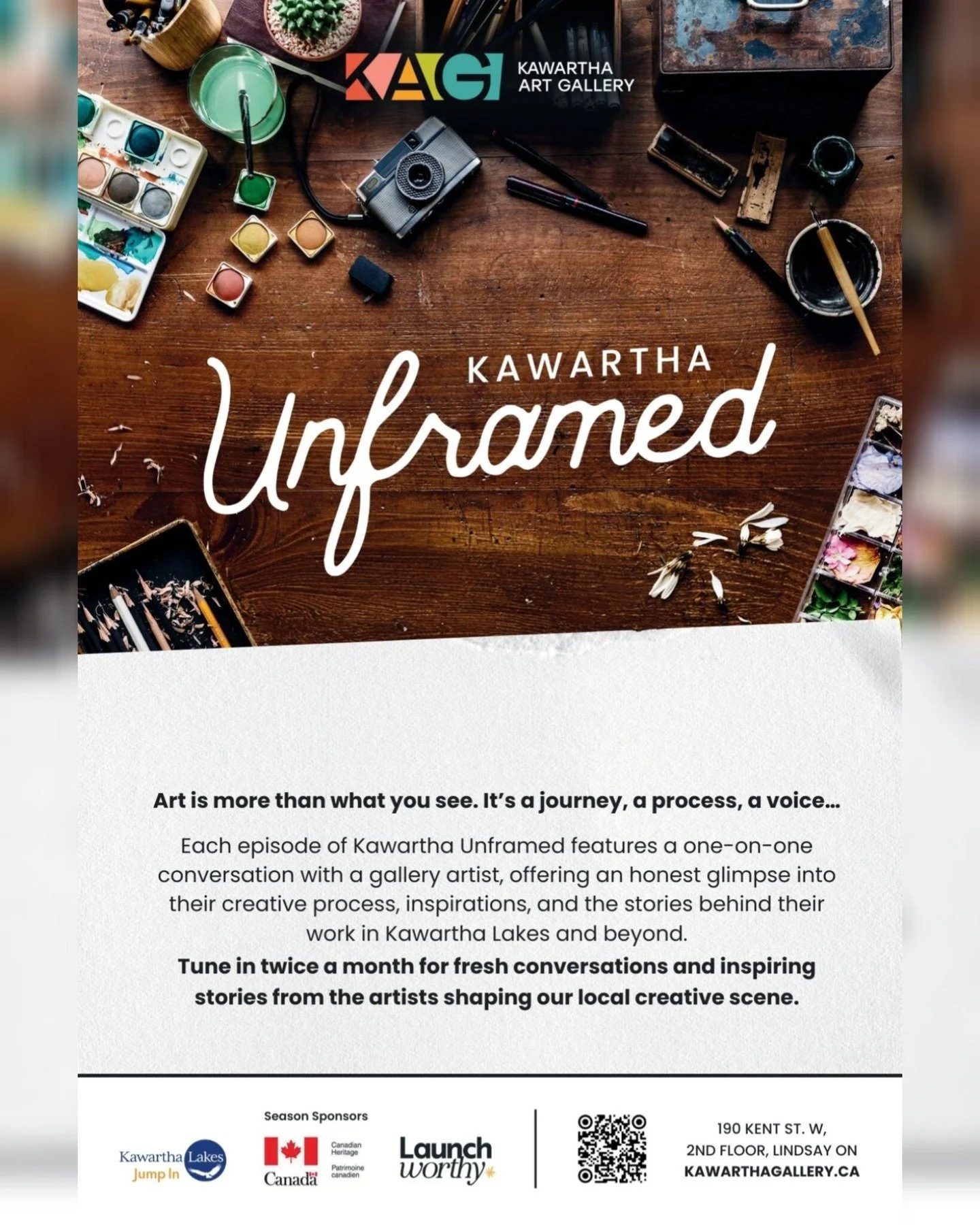 🎨 Just Dropped: Kawartha Unframed &ndash; Our Brand-New Podcast!!🎙️

Art is more than what you see&mdash;it&rsquo;s a journey, a process, a voice.

Join us twice a month as we sit down with talented Gallery artists from Kawartha Lakes and beyond. E