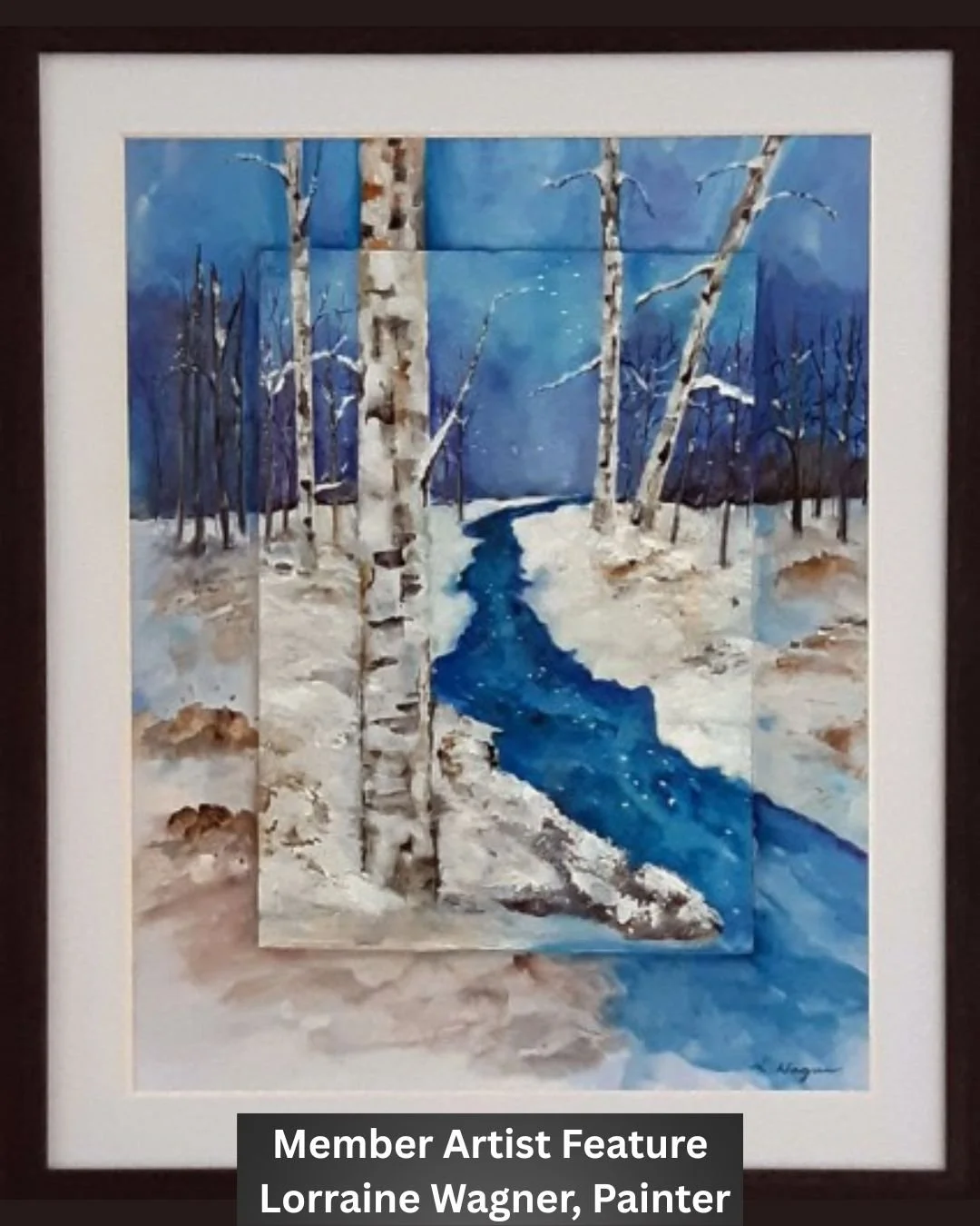Member Artist Feature
Lorraine Wagner, Painter 🎨

Living in Ontario is ideal for any landscape artist. I particularly enjoy trying to capture the movement and light reflections on water and in surrounding landscapes. My medium of choice is acrylics,