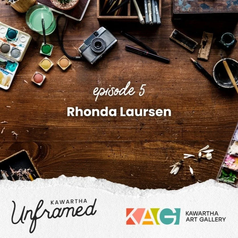 🎙️ A new episode of Kawartha Unframed is now live, featuring Rhonda Laursen. Tune in today!

In this episode, we speak with Kawartha Lakes artist Rhonda Laursen about her journey of self-directed learning and artistic growth. Working from her waterf