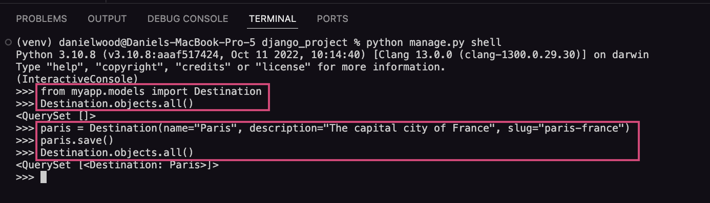 Screenshot of importing Destination model, listing all objects, creating a new object, save it, and then listing all objects (by running the commands listed above)