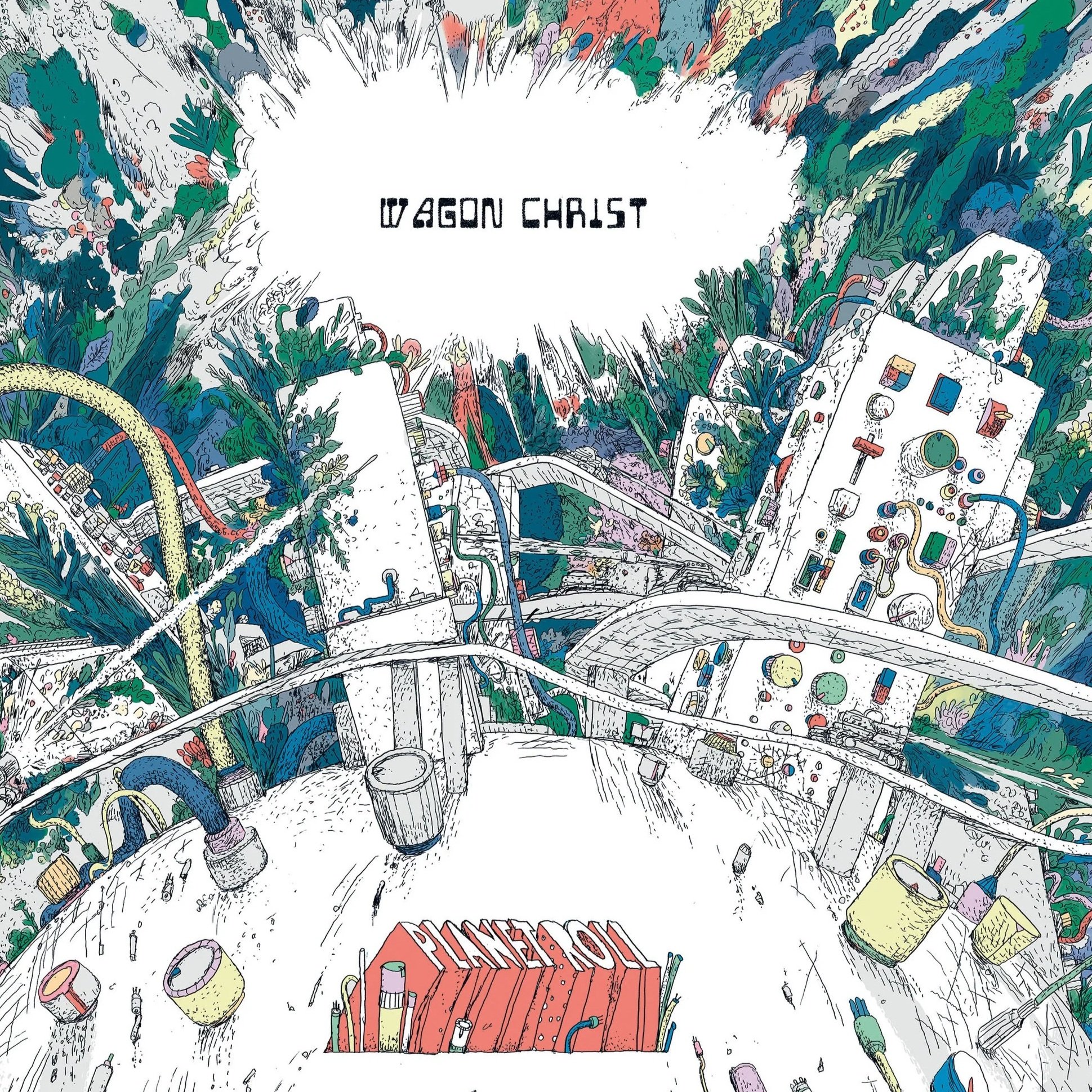 Wagon+Christ+Planet+Roll+Front+Cover+SQ+version.jpg