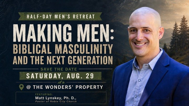 Making Men: Men’s Retreat with Matt Lynskey