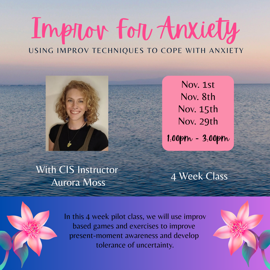 Improv for Anxiety with Aurora Moss - 4 WEEKS