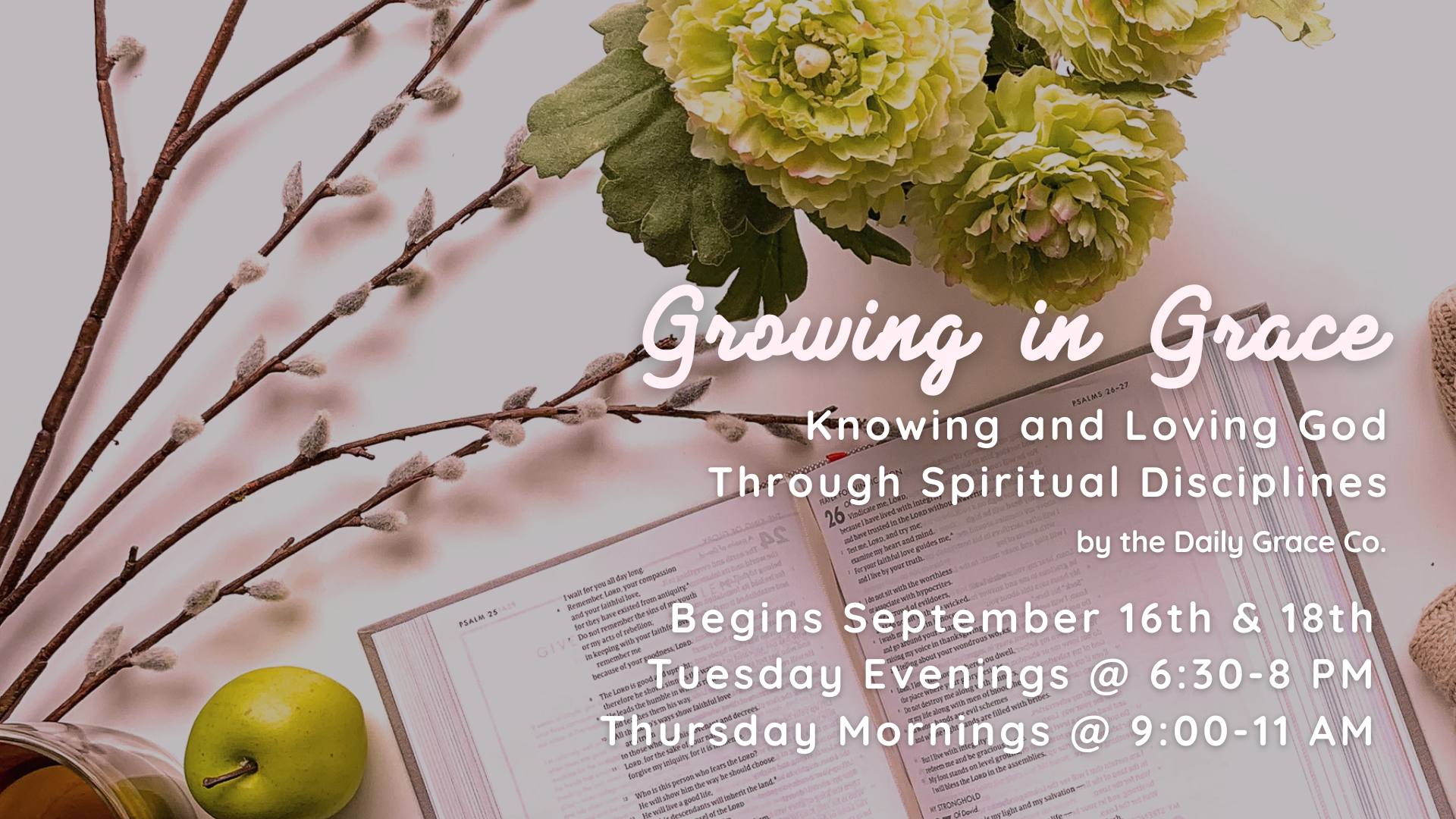 Growing In Grace Women's AM Bible Study