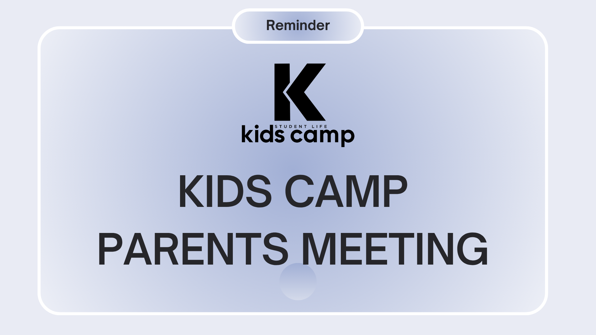 Kids Camp Parent Meeting
