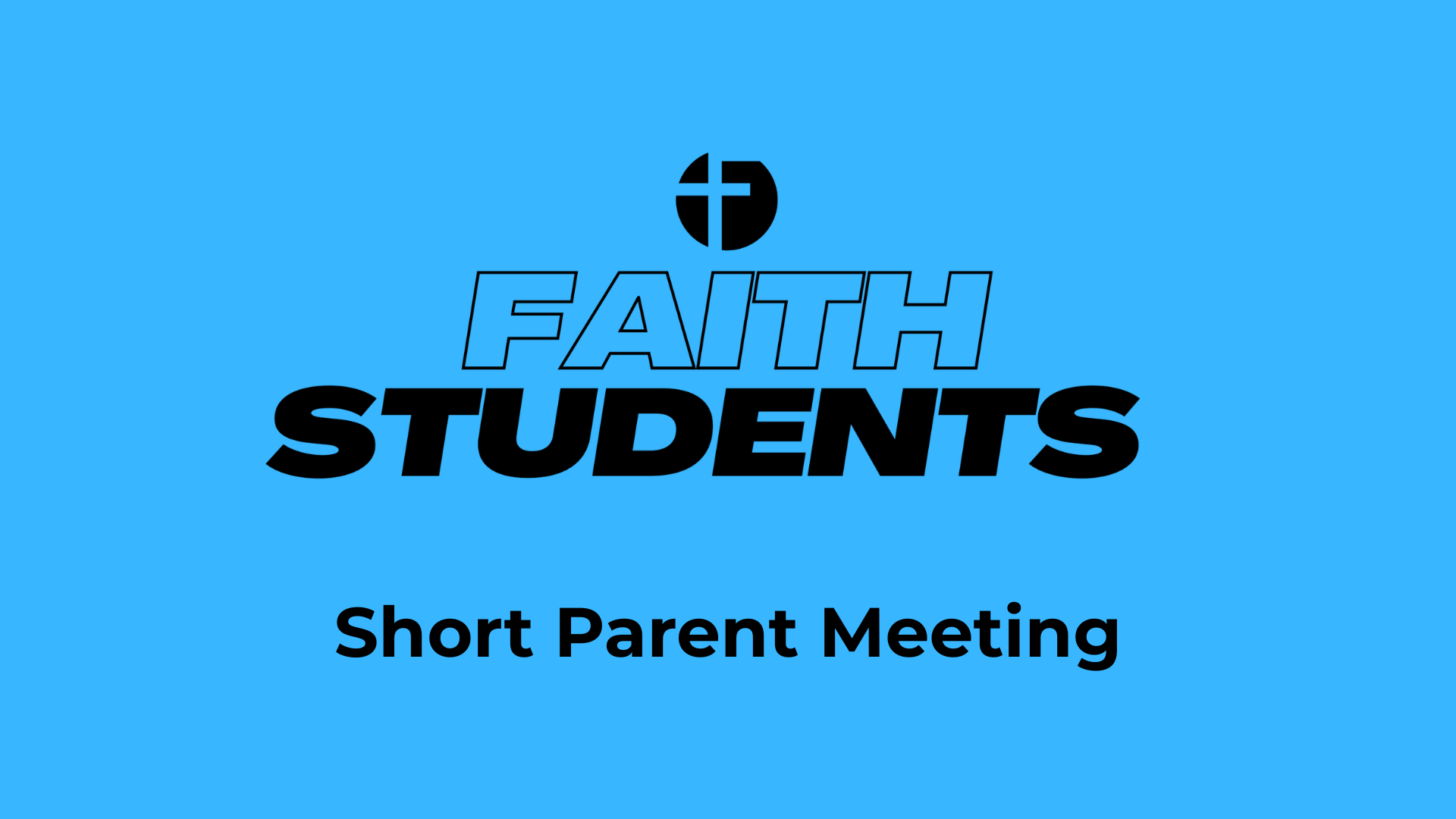Student Life Youth camp parent meeting 