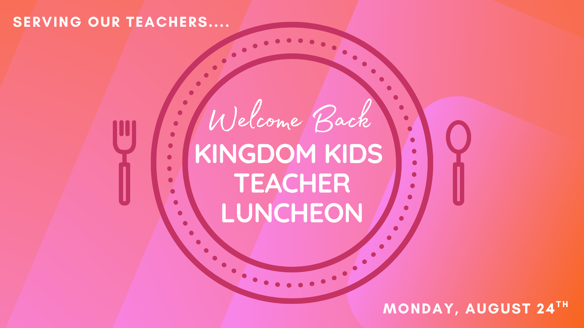 Kingdom Kids welcome Teacher Luncheon