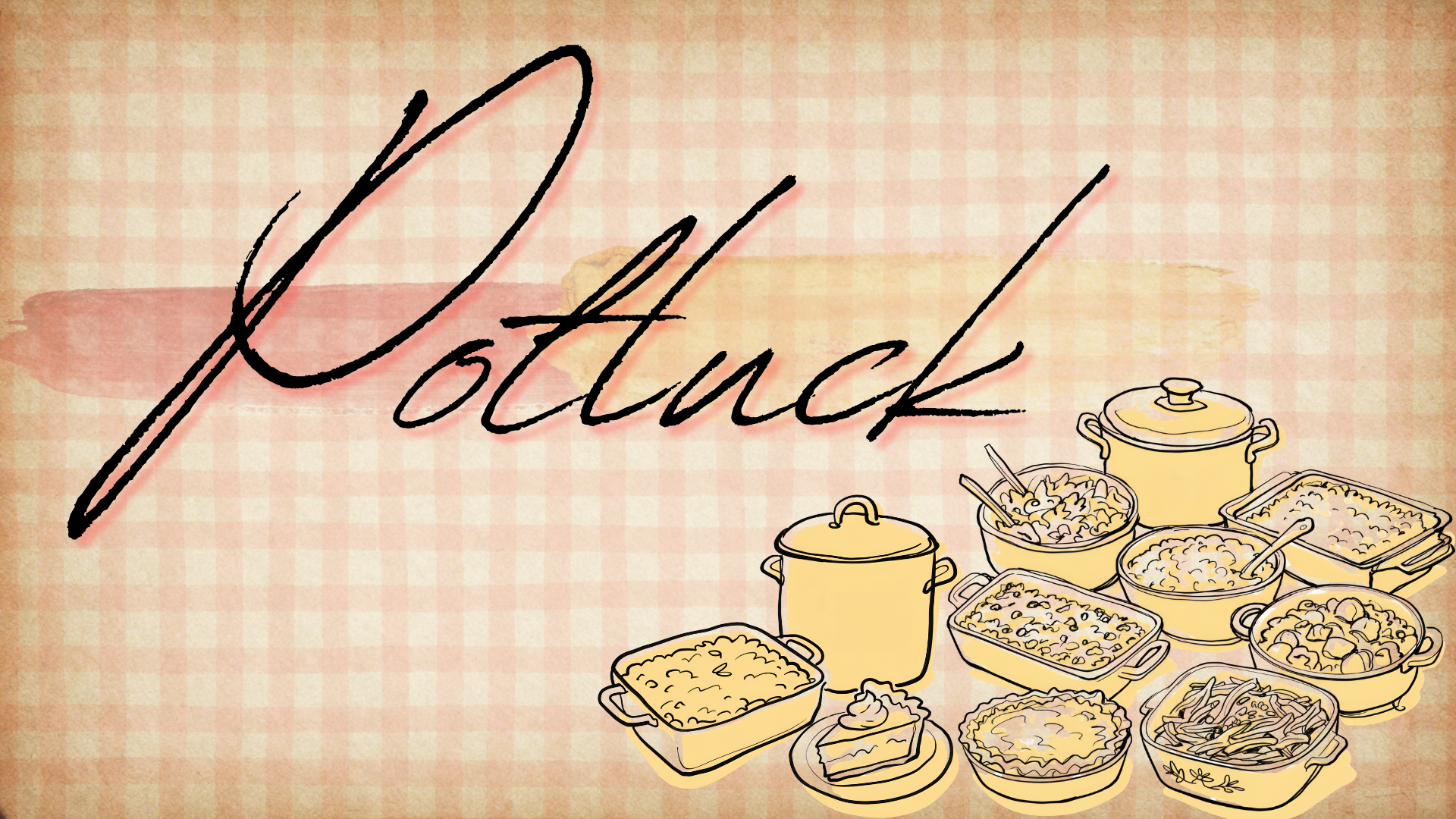 Good Ol' Fashioned Potluck &amp; Church Social