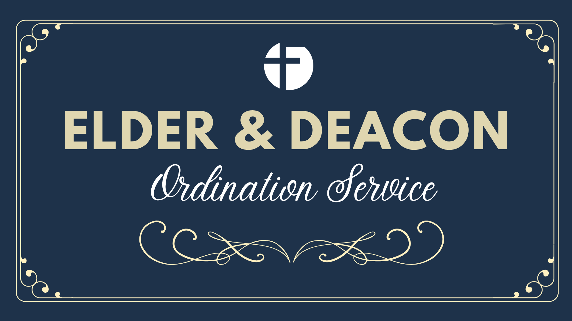 Elder & Deacon Ordination Service