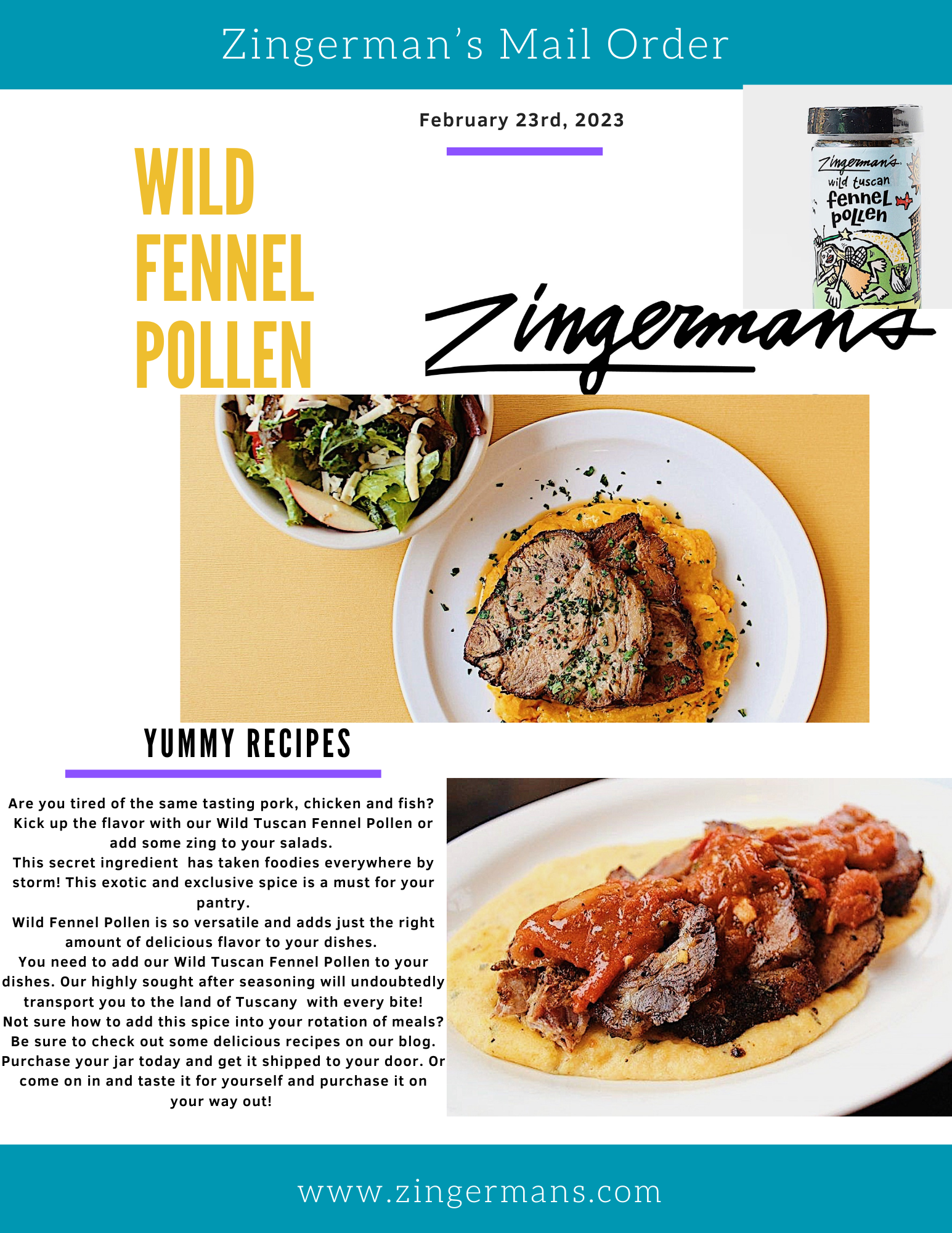 A promotional flyer for Zingerman's mail order featuring Wild Fennel Pollen. The flyer includes the date February 23rd, 2023, a jar of Wild Tuscan Fennel Pollen, a salad, a plated meal of grilled meat on mashed potatoes, and a dish with braised meat on a bed of mashed potatoes. The flyer has headings and text promoting wild fennel pollen recipes and includes the website www.zingermans.com.