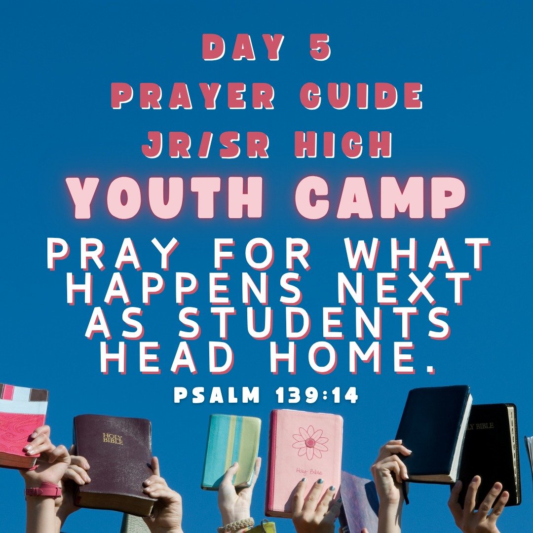 Pray for Jr/Sr High Youth Camp Day 5! 
It's the final day at camp. Please pray that as students head home, they will not forget all that God has done and that as they head back they will commit to making Jesus a part of every day as they grow in Chri