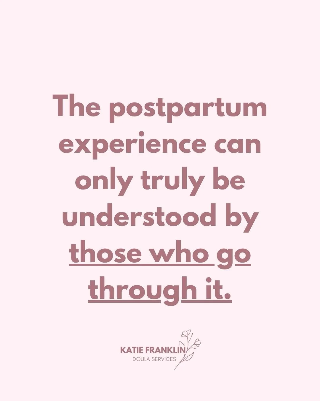 Offering support in postpartum doesn&rsquo;t mean you must be a parent yourself. 

You don&rsquo;t have to know exactly how it feels to be a postpartum parent. 

Even if you are a parent who offers postpartum support, every experience is different an