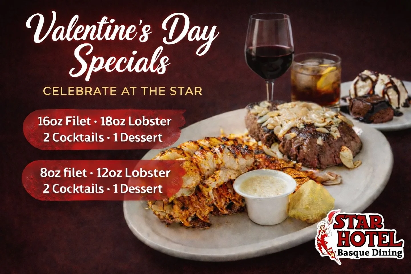 Valentine&rsquo;s Day weekend is here! ❤️
Grab your special someone (or your best pal) and join us at The Star this Friday &amp; Saturday.

Choose between our 2 specials:

🥩 16oz Filet + 18oz Lobster
🥩 8oz Filet + 12oz Lobster
Both come with 2 drin