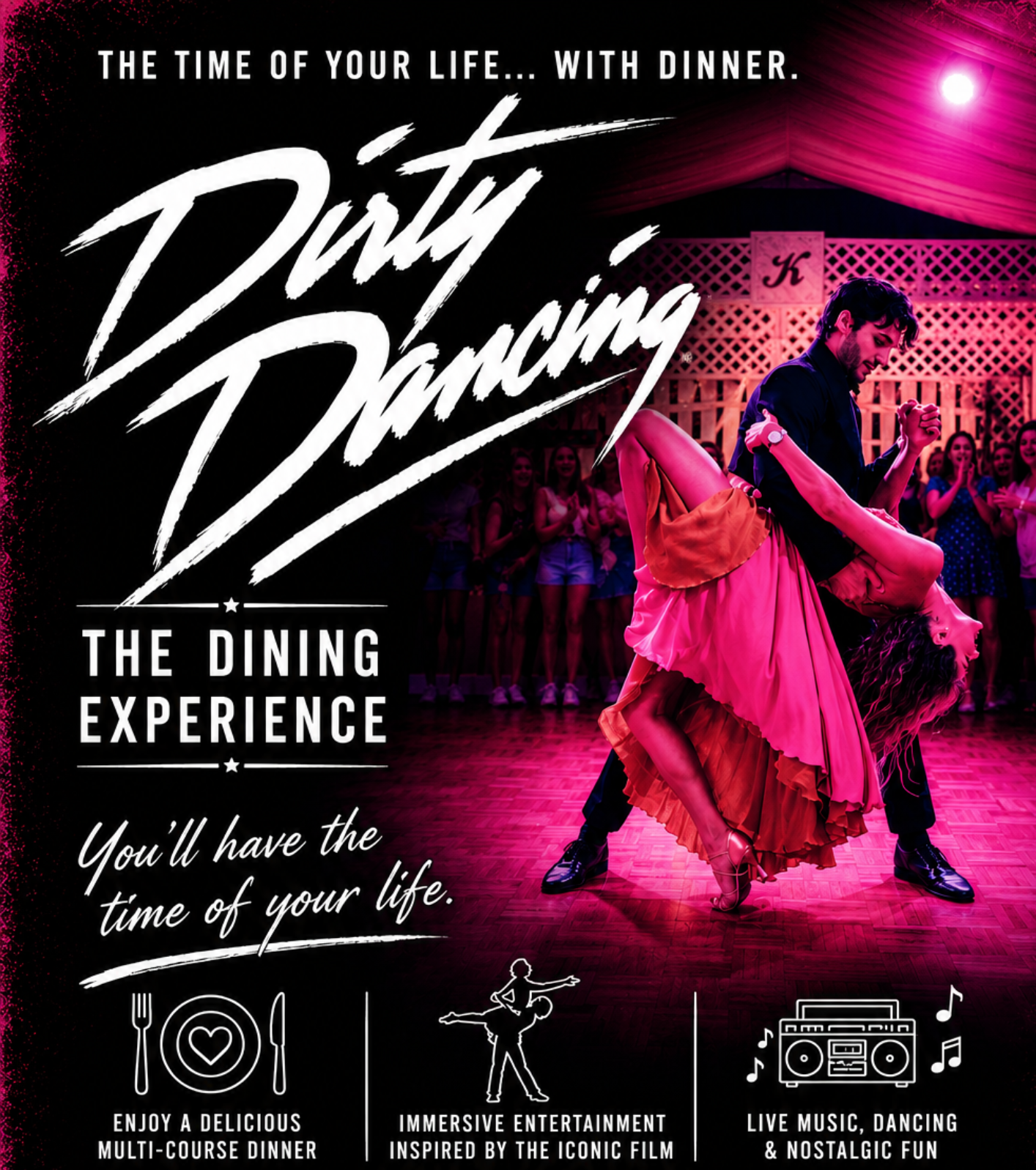 Dirty Dancing: The Dining Experience
