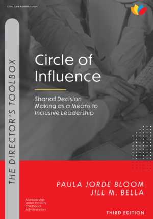 Circle of Influence: Shared Decision Making as a Means to Inclusive Leadership | Available from Everbloom Learning