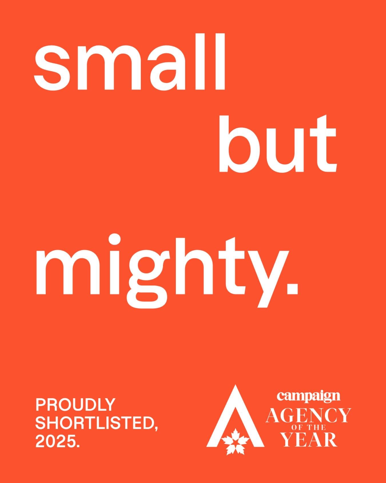 We&rsquo;re excited to be shortlisted for Small Agency of the Year by @campaigncanada 

Thank you to all our clients who trust us with their brands and our dream team of creative collaborators who help bring the spark. Strategy&nbsp;🤝 sizzle.