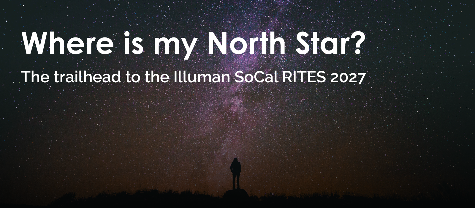 Trailhead to the Illuman SoCal RITES 2027