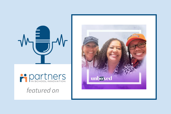 Graphic of dark blue microphone. Underneath is the Partners in School Innovation logo and words “featured on” next to the cover image of the High Tech High Unboxed podcast episode.