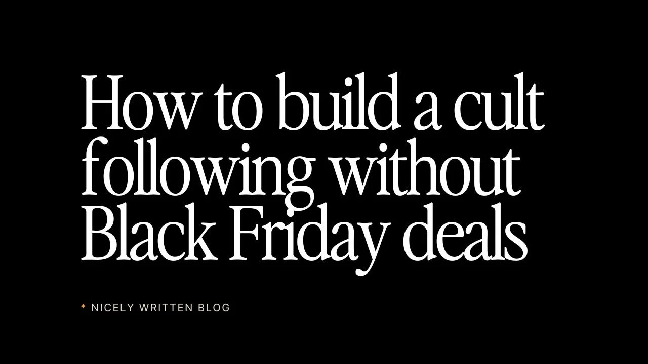 How to build a cult following without Black Friday deals