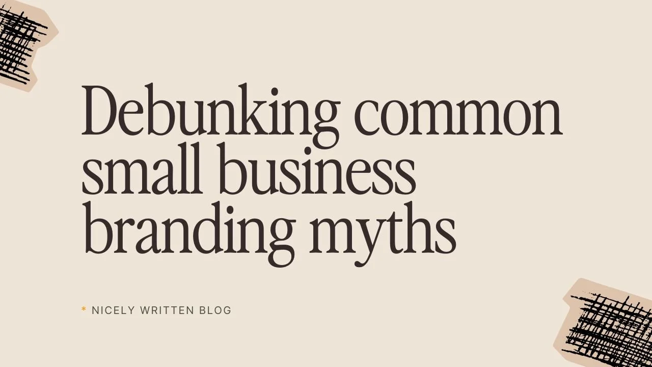 Debunking common small business branding myths
