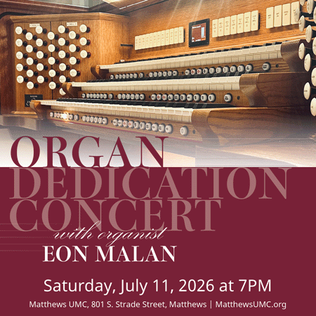 Organ Dedication Concert @ Matthews UM