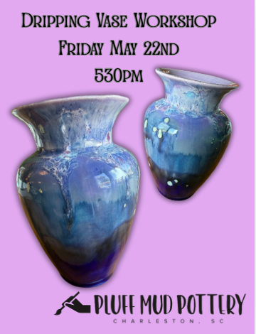 Dripping Vase Workshop