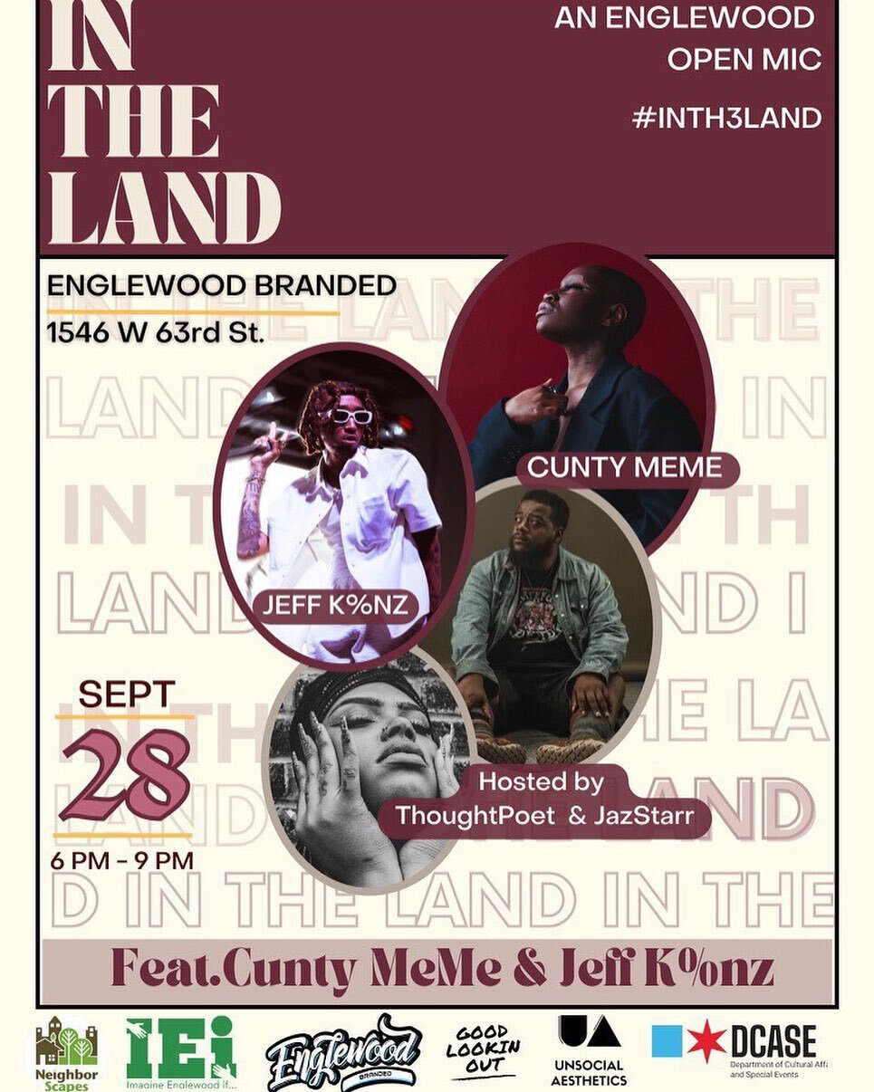 🎤 #INTH3LAND an Englewood Open Mic 9/28:

This open mic series will be a safe space for fun and artistic expression! 

🎤 Pull up and come see performances by myself &amp; @_jeffkoonz 

Hosted by @jazstarr___ &amp; @thoughtpoet77 

🗓️See you there 