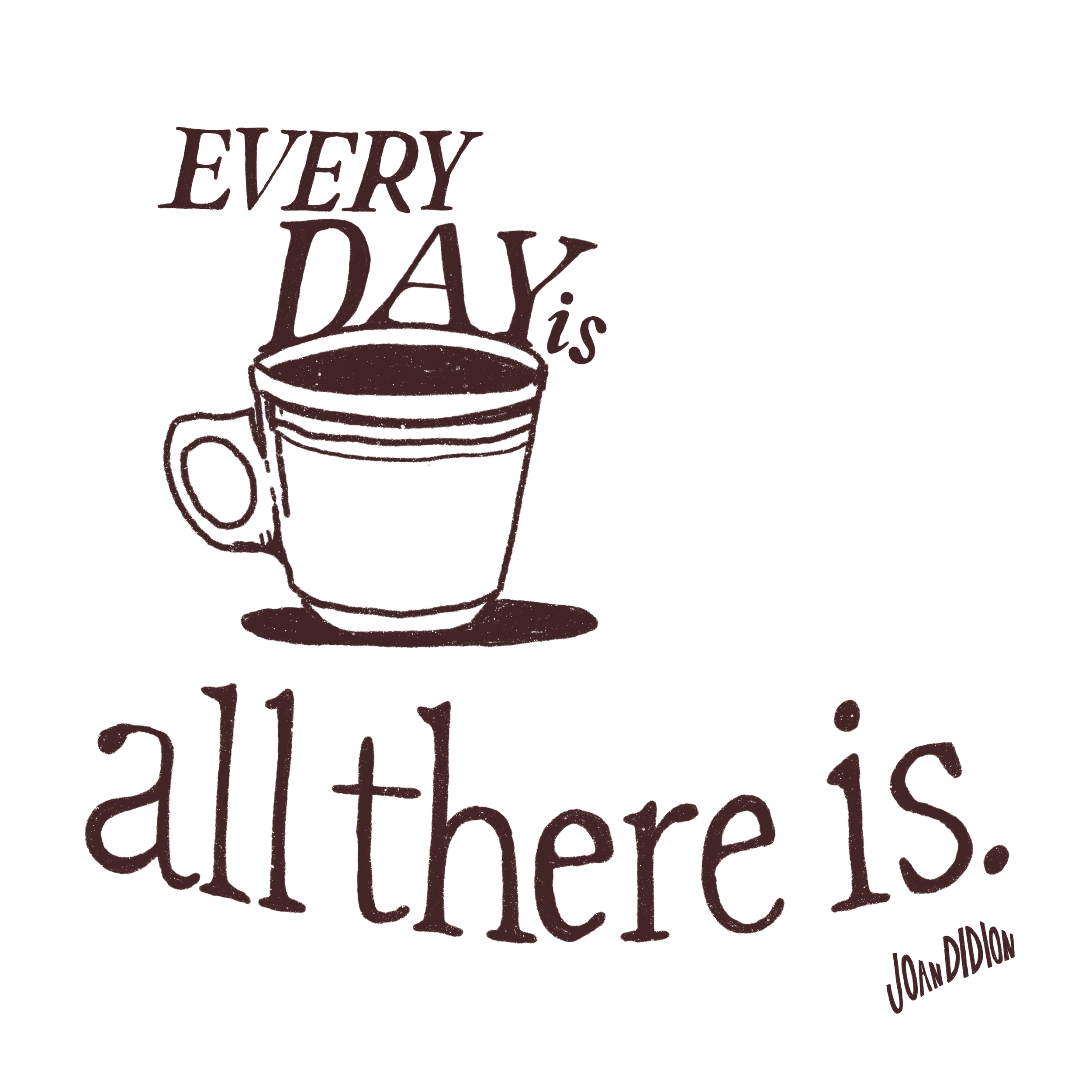 Every Day is All There Is no bleed.png