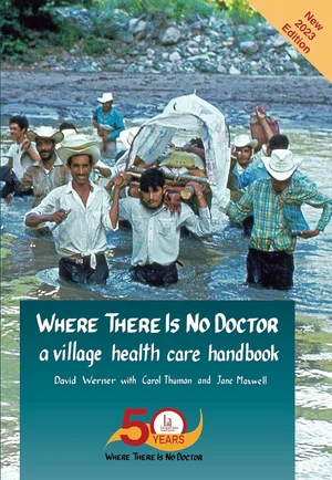 Cover of Where There Is No Doctor village health care handbook
