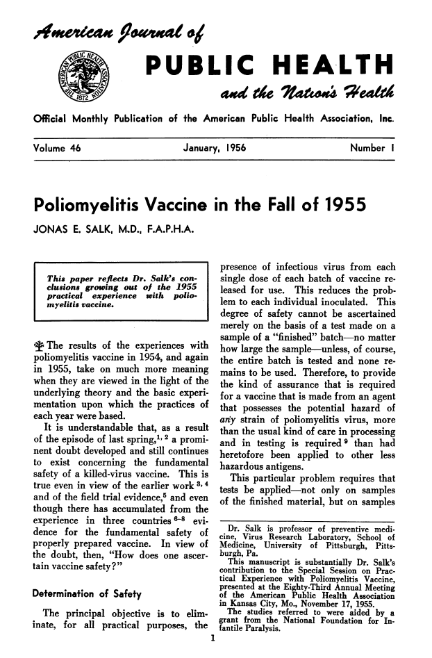 Poliomyelitis Vaccine in the Fall of 1955 JONAS E. SALK, M.D., F.A.P.H.A.