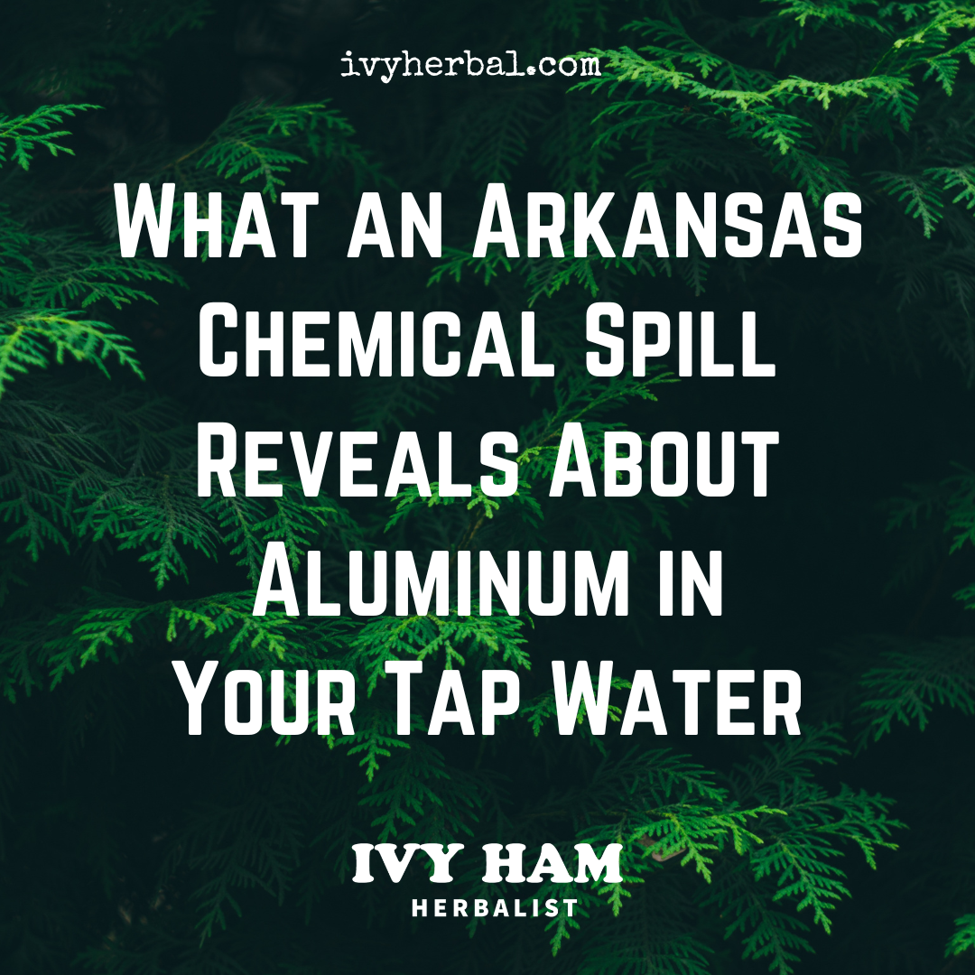 What an Arkansas Chemical Spill Reveals About Aluminum in Your Tap Water
