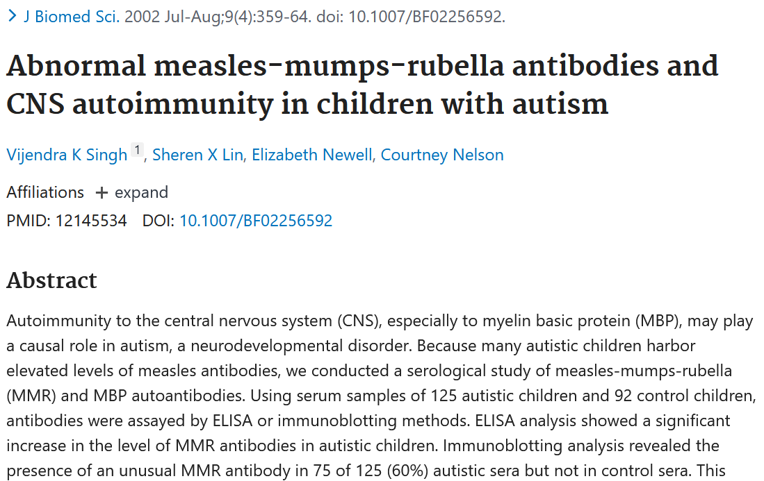 A science journal article titled 'Abnormal measles–mumps–rubella antibodies and CNS autoimmunity in children with autism' from the Journal of Biological Sciences, 2002, authored by Vijendra K Singh and others.