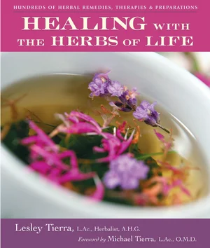 Cover of Healing with the Herbs of Life by Lesley Tierra