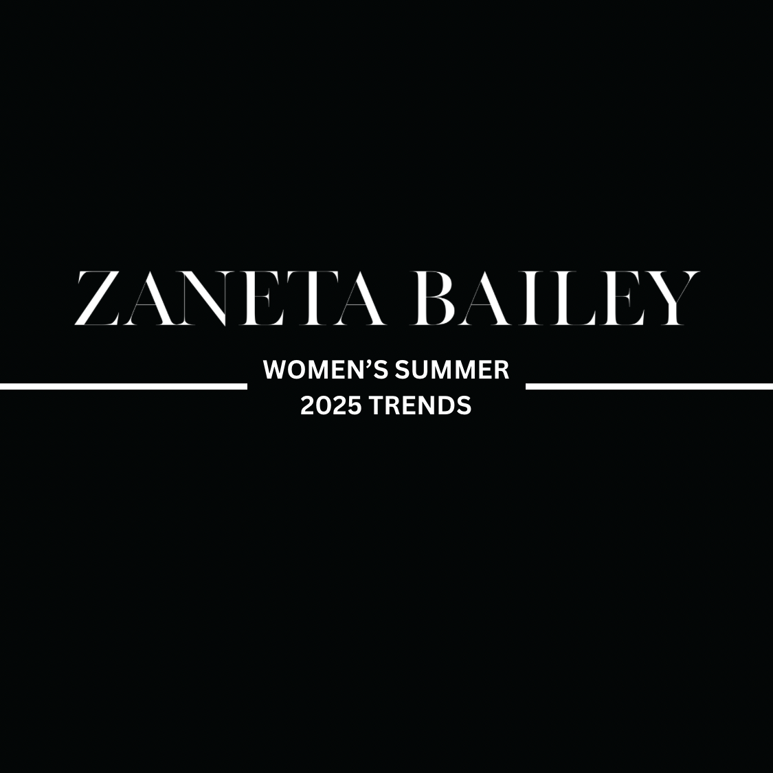 Women’s Summer 2025 Fashion Trends