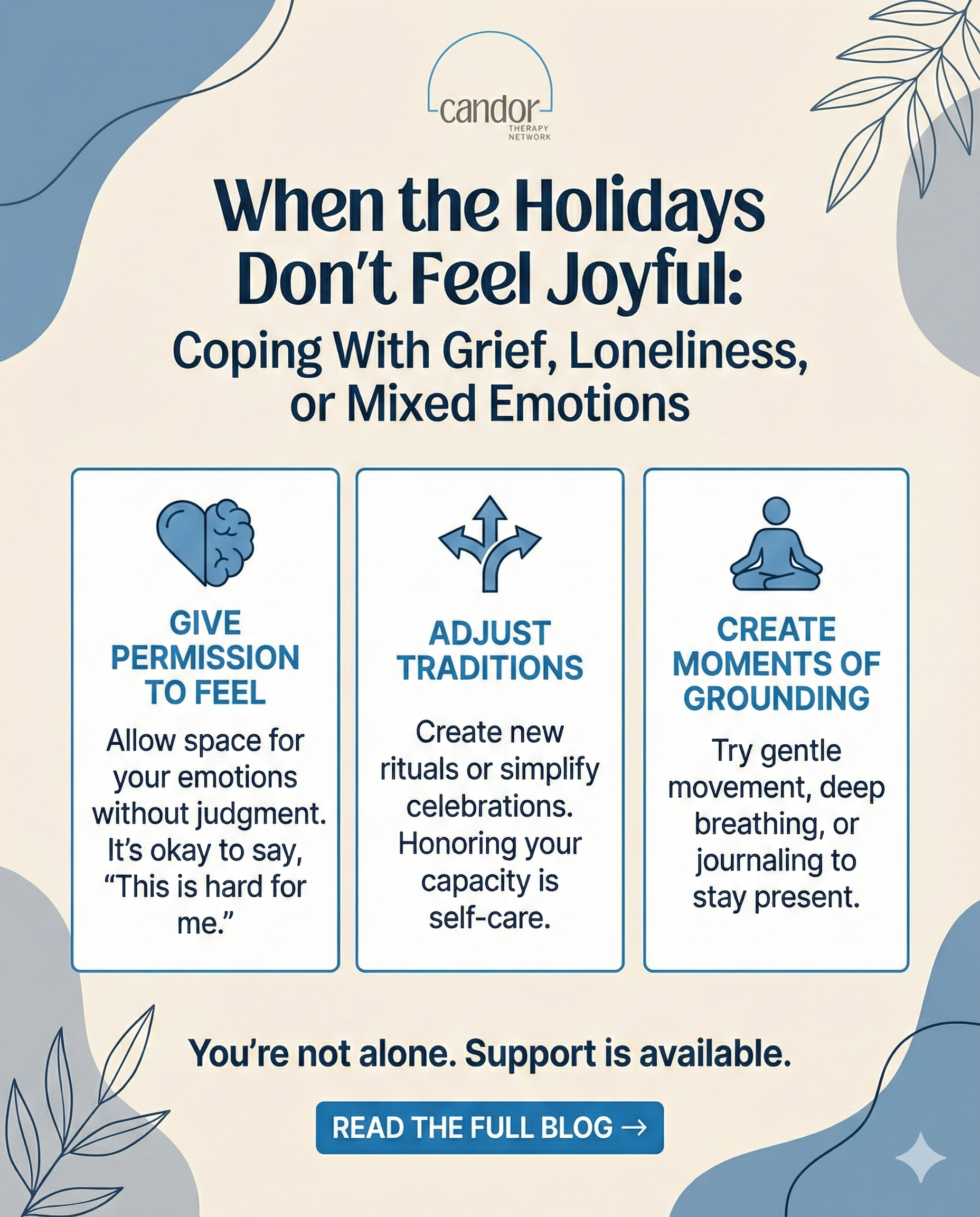 When the Holidays Don’t Feel Joyful: Coping With Grief, Loneliness, or Mixed Emotions