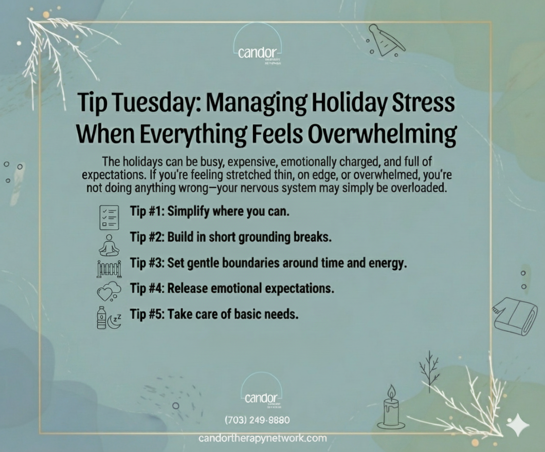 Managing Holiday Stress: How to Stay Grounded When Everything Feels Overwhelming