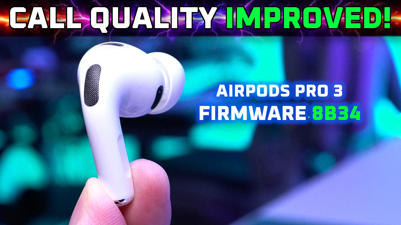 Not everything's better 🤔 AirPods Pro 3 Firmware 8B34