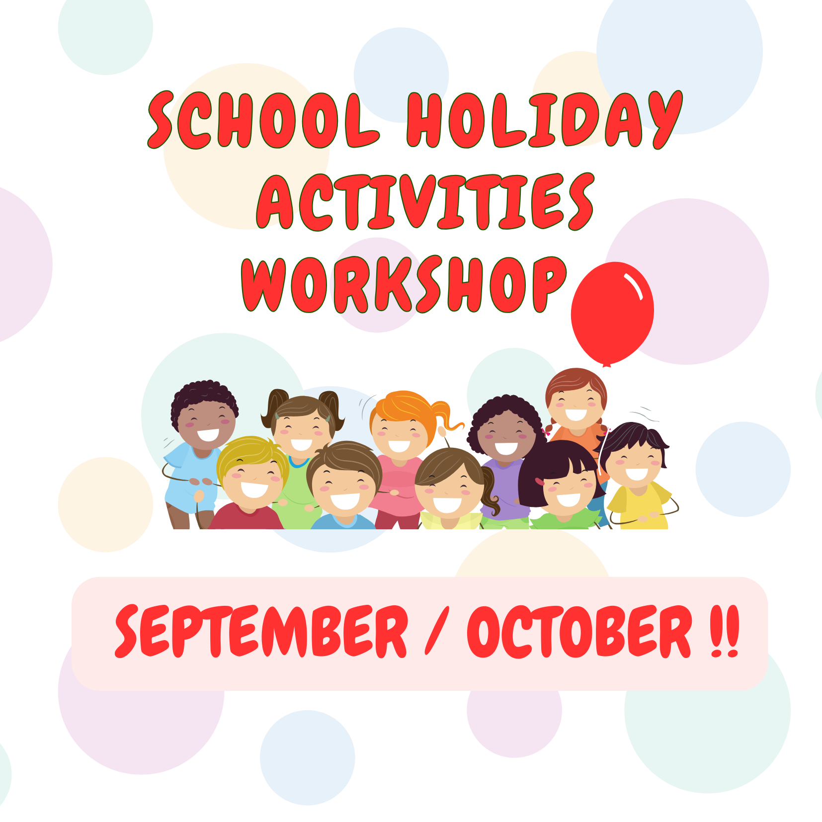 WORKSHOP OCTOBER SCHOOL HOLIDAY ACTIVITIES WEEK 1