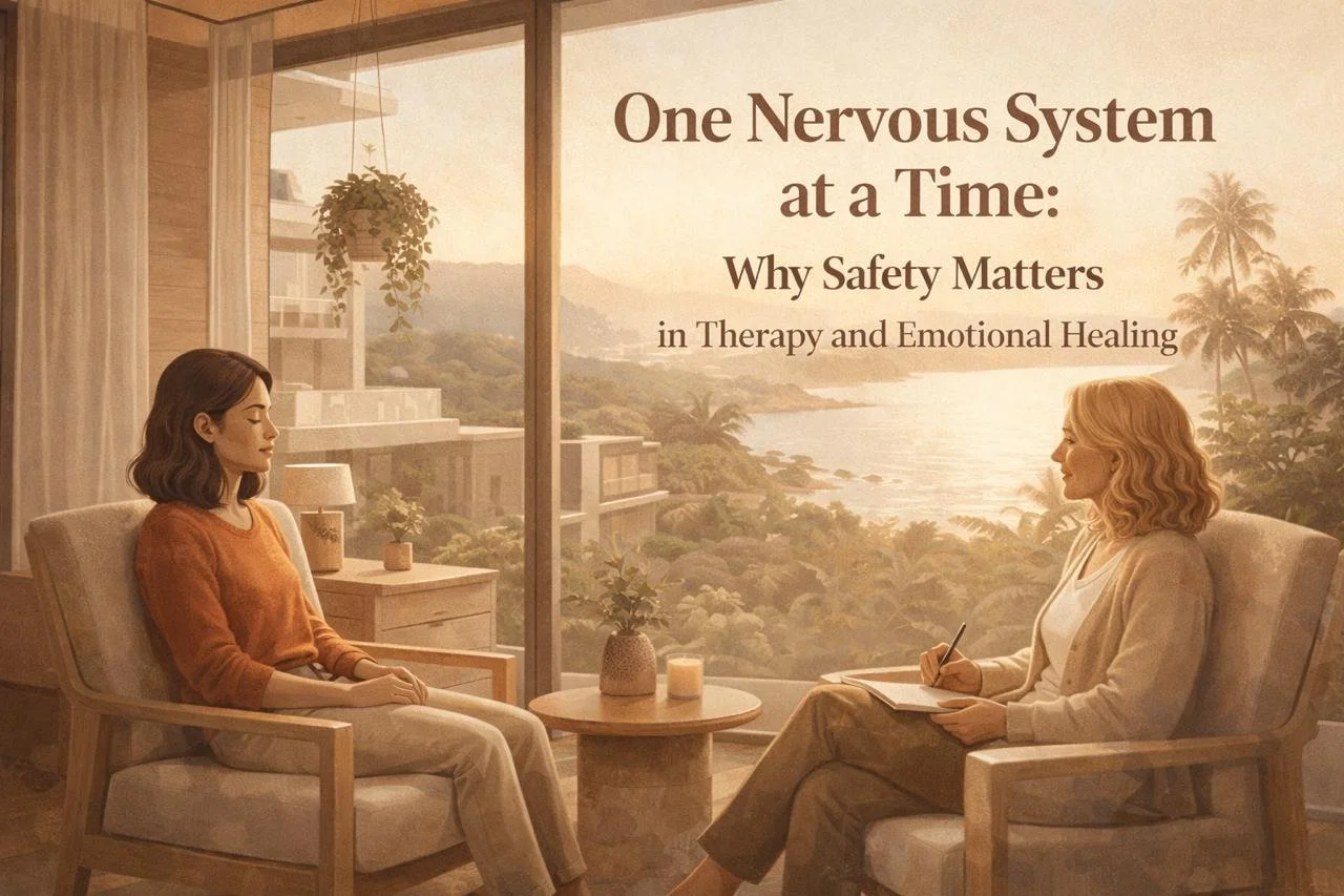 One Nervous System at a Time: Why Safety Matters in Therapy and Emotional Healing; by Psychologist Lena Johnston