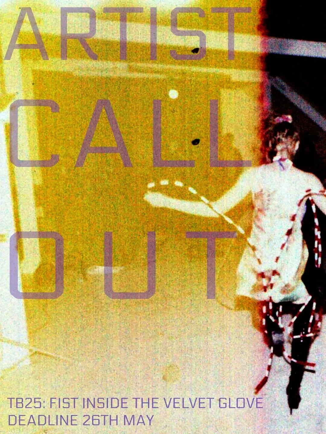 ARTIST CALLOUT

tactileBOSCH present&nbsp;tB25: Fist Inside the Velvet Glove&nbsp;a collaborative programme reflecting on our archive and inviting artists + audiences to reactivate past moments through liveness.

Since 2001, tactileBOSCH has created 