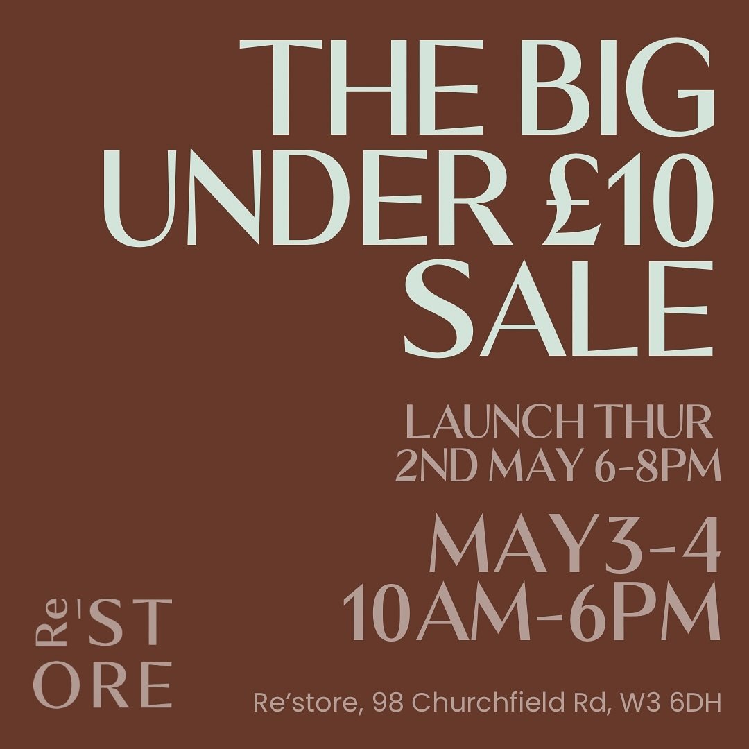 Welcome to THE BIG &pound;10 SALE! Join us at Re&rsquo;Store W3 for an exciting shopping extravaganza!

Due to the massive number of items that come through our door - we have no more space to spare - so we are doing a massive &pound;10 clearance sal
