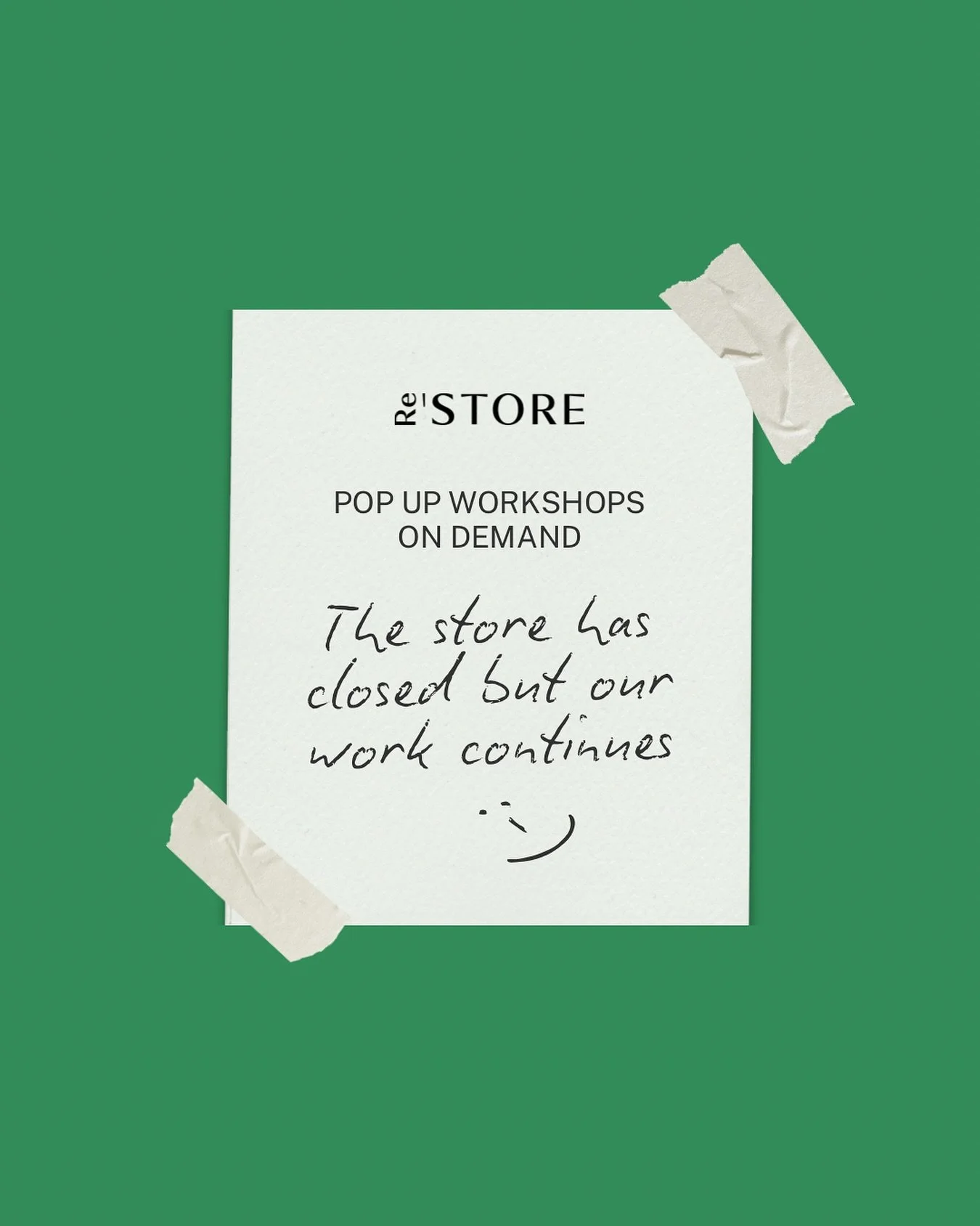 Change is constant and everything evolves…. We are thrilled to announce we are in talks to deliver a number of workshops for various community groups over the next few months. So though the store has closed our work will continue. 😎🤩More inf