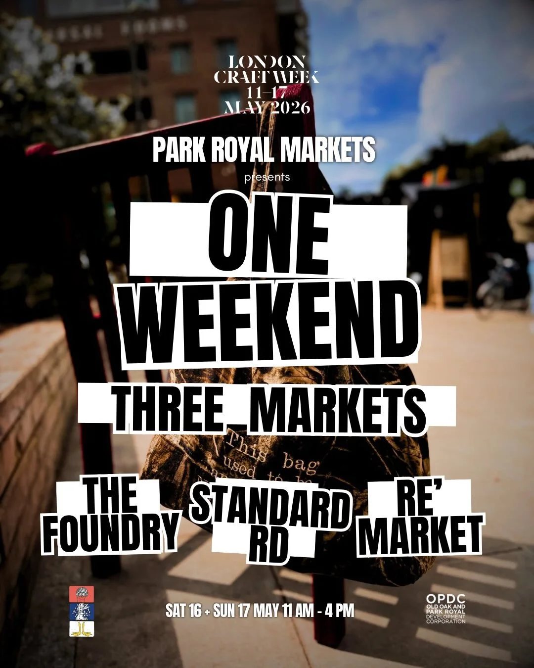 ONE WEEKEND | 3 MARKETS 

Official feature of London Craft Week!

PARK ROYAL MARKETS 
16th &amp; 17th May
11am -4pm. 

&mdash;

RE- MARKET
@ North Acton SQ
Victoria Road, W3 6UP
Vintage Fashion Stalls, Repair cafe, Workshops @restorew3

&mdash;

STAN