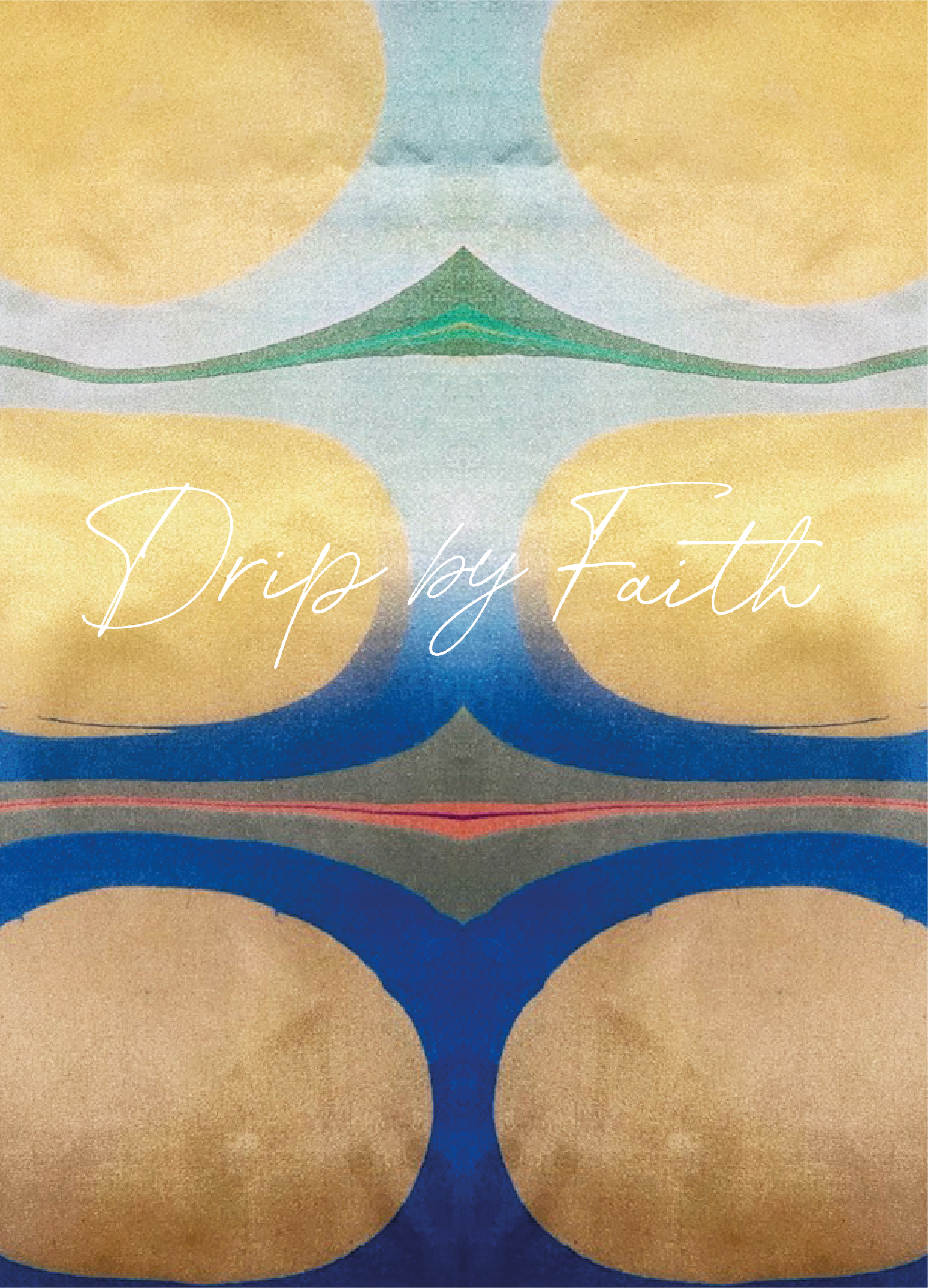 Drip by Faith, 2022