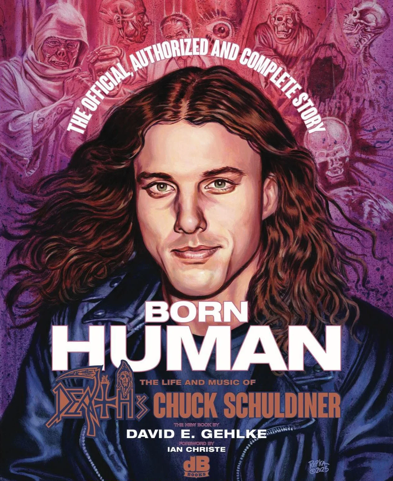 Born Human: The Life and Music of Death’s Chuck Schuldiner (distributed outside US by CND)