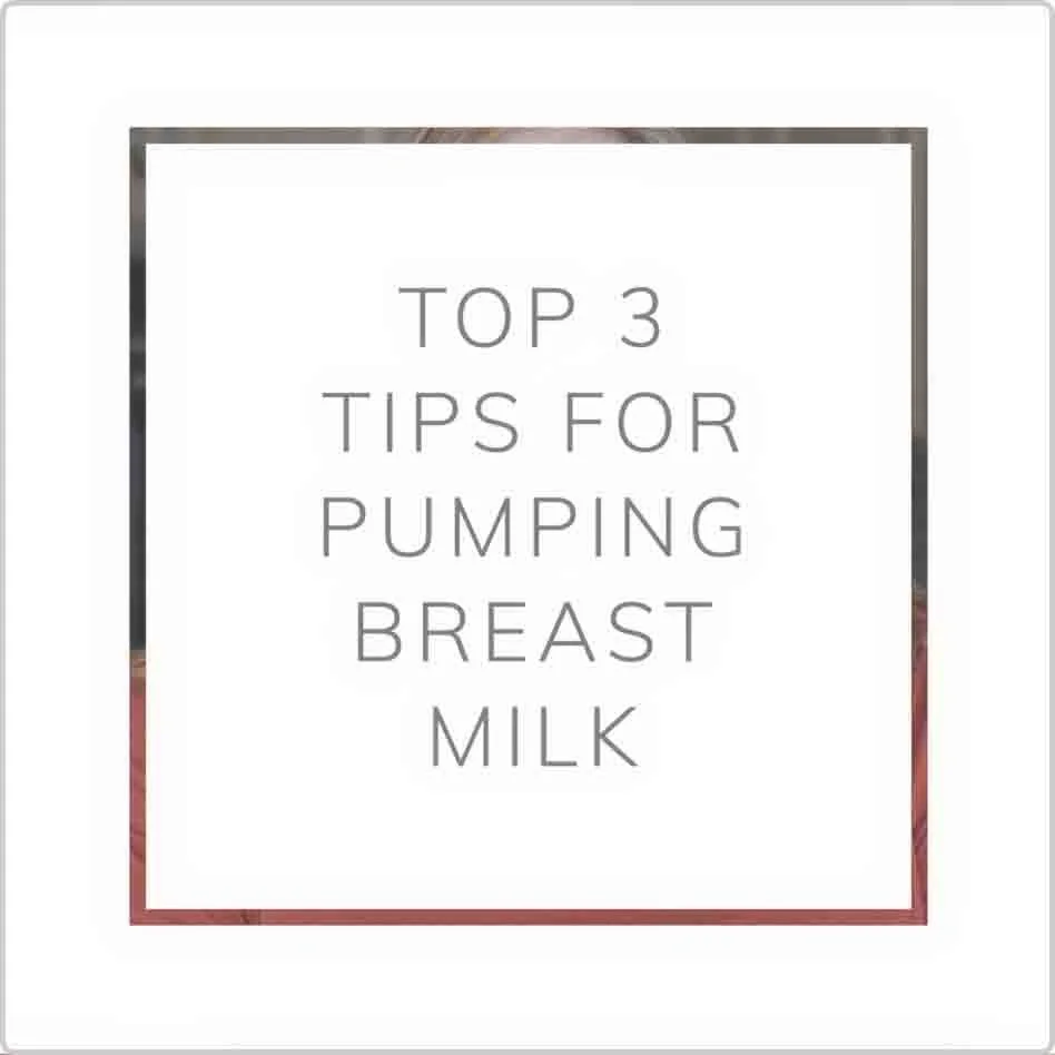 Top 3 Tips for Pumping Breast Milk