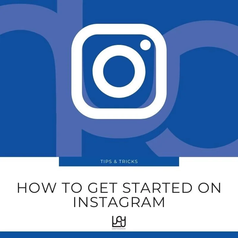 How to Get Started on Instagram