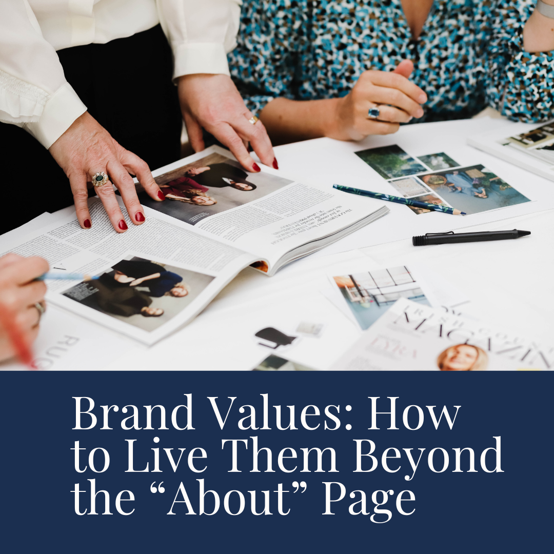 Brand Values: How to Live Them Beyond the “About” Page